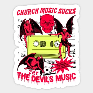 Church Music Sucks... Try The Devil's Music (Vintage Horror) Sticker